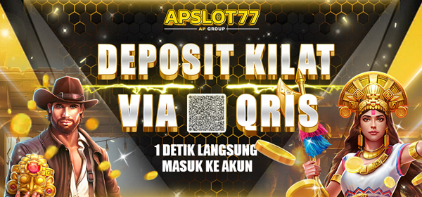 DEPOSIT QRIS APSLOT77